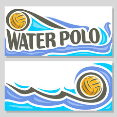 Wall Mural - Vector abstract logo for Water Polo Ball, blue header horizontal banners with background summer sea waves and waterpolo equipment floating yellow water polo ball. Invitation ticket to sports arena.