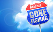 gone fishing, 3D rendering, blue street sign