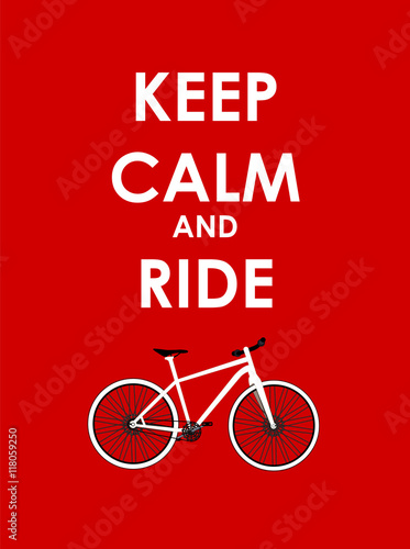 Fotomural Mantenga tranquilo y monte el concepto creativo del cartel de la bicicleta