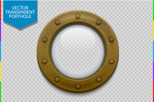 Illustration Of A Bronze Or Brass Ship Porthole With Glass Isolated On Transparent Background. Rivets Mount.