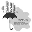design element vector that contains the rainy cloud and umbrella in black and white version. umbrella and rain symbol, umbrella silhouette shape, umbrellas weather icon, umbrella interface element