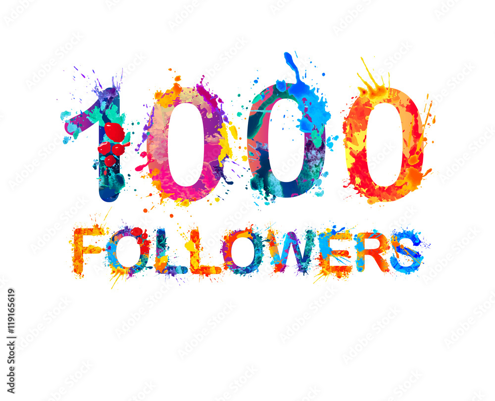 1000 (one thousand) followers - obrazy, fototapety, plakaty 