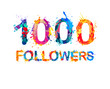 1000 (one thousand) followers