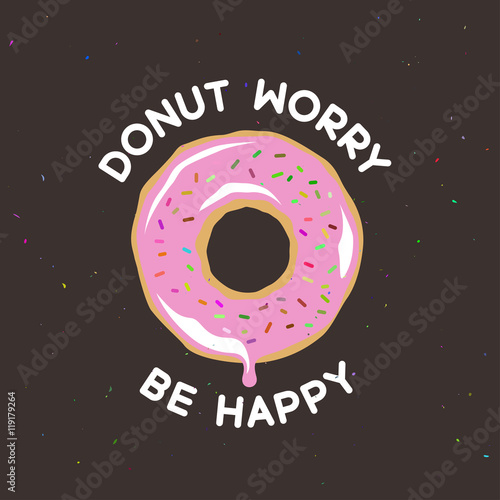Cuadros en Lienzo Donut worry be happy poster vintage. Ilustración vectorial