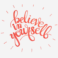 Wall Mural - Hand-drawn word Believe in yourself in red color