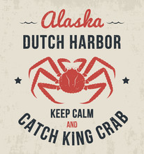 Alaska T-shirt Design, Print, Typography, Label With King Crab. Vector Illustration.