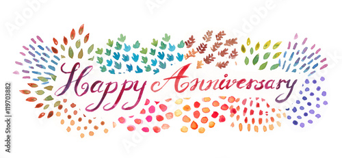 watercolor hand lettering happy anniversary typography illustration