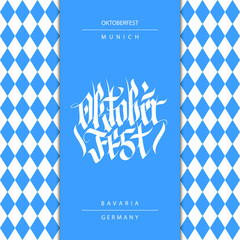Wall Mural - Oktoberfest card with handwritten inscription. Hand drawn lettering in national german style with blue and white rhombus. Vector illustration.
