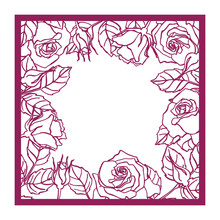 Laser Cut Vector Rose Square Frame. Cutout Pattern Silhouette Wi