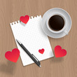Paper note. Blank template for romantic message. Empty page for letter of love with coffee cup and hearts. White sheet and pen on wooden table. Vector illustration.