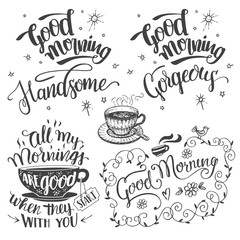 Wall Mural - Good morning. Brush calligraphy set. Good morning handsome and good morning gorgeous. Hand drawn typography design isolated on white background