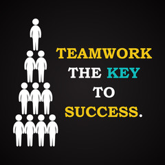 Teamwork the key to success - motivational inscription template