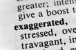 Exaggerated