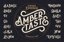Vintage Decorative Font Named "Amber Taste" With Label Design And Background Pattern