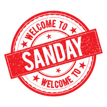 Welcome To SANDAY Stamp Sign Vector.