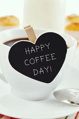 Poster - cup of coffee and text happy coffee day