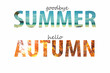 © pim pic - good bye summer hello autumn concept for background.