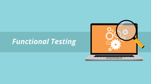 Functional Testing With Notebook Or Laptop With Magnifying Glass And Text