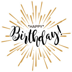 Happy Birthday. Beautiful greeting card poster with calligraphy black text word gold fireworks. Hand drawn design elements. Handwritten modern brush lettering on a white background isolated vector