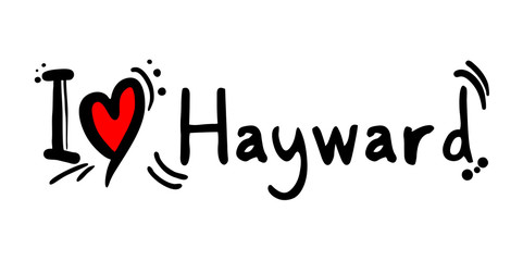 hayward love message slogan