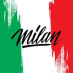 Sticker - Handwritten inscription Milan and brush strokes in colors of the national flag of Italy. Hand drawn lettering. Calligraphic element for your design. Vector illustration.