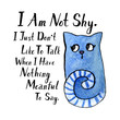 Cartoon and funny watercolor cat with the quote 