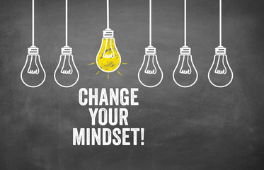 change your mindset!
