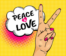 Love and peace. Pop art background with female hand with victory sign and speech bubble . Vector colorful hand drawn illustration in retro comic style.