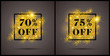 70% and 75% off luxury sales signs or tags with luxury golden glitter explosion