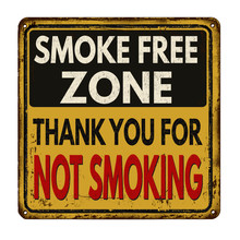 Smoke Free Zone.Thank You For Not Smoking Vintage Metal Sign