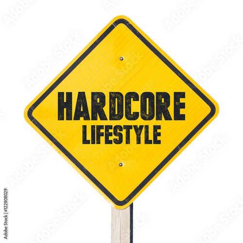 Fotografia, Obraz Harcore lifestyle sign. Those who live life in extreme ways.