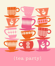Colorful Retro Illustration With Stacks Of Tea Cups For Poster, Invitation, Greeting Cards 