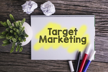 Wall Mural - Target marketing. / Notes about target marketing,concept.