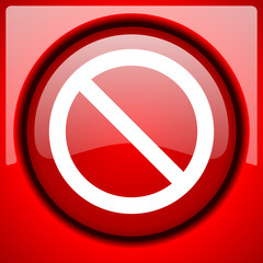 Poster - access denied red icon plastic glossy button