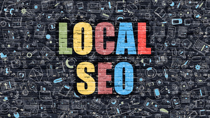 Wall Mural - multicolor local seo on dark brickwall. doodle style.