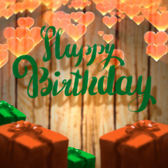 Happy Birthday lettering illustration with gift boxes ribbon wrapped on the wooden blurred background. Copyspace for your name text card