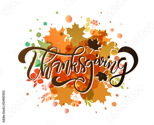 Hand drawn Thanksgiving typography poster. Celebration ...