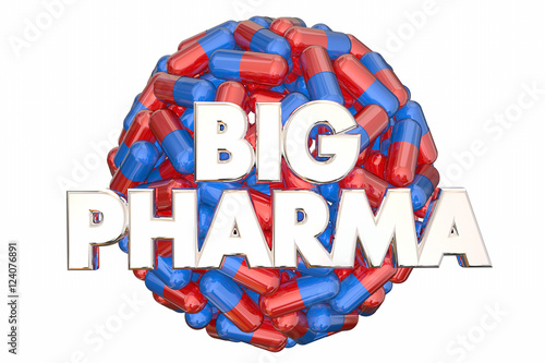 Fotografija Big Pharma Industry Lobbying Power Pills Medicine 3d Illustratio