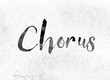 Chorus Concept Painted in Ink