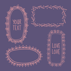 Poster - Set of decorative frames hand drawn. Vector illustration. Isolated on a light background. You can use for greeting cards, wedding invitations.