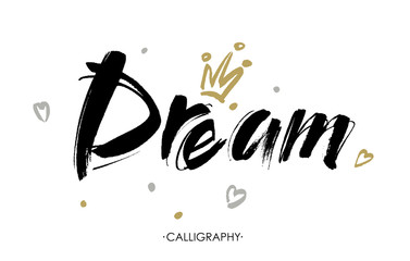 Wall Mural - Vector hand lettering Dream isolated on white background