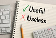 concept of useful versus useless