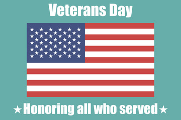 Wall Mural - Veterans Day in USA. Background with a flag. Vector illustration