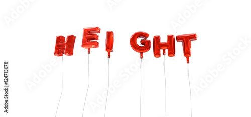 Height Word Made From Red Foil Balloons 3d Rendered Can Be