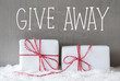 Two Gifts With Snow, Text Give Away