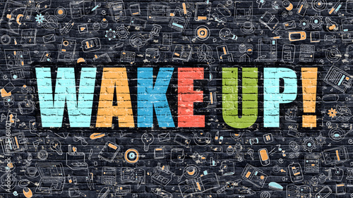Cuadros en Lienzo Multicolor Wake Up on Dark Brickwall. Doodle Style.