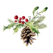 Watercolor Fir Cone With Christmas Decor. Pine Cone With Christmas Tree Branch, Holly And Mistletoe On White Background. Party Element For Design, Print