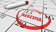 © iQoncept - Register Day Date Circled Calendar Registration Deadline 3d Illu