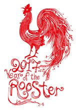 Hand Drawn Decorative Red Rooster And Inscriptions. 2017. Year Of The Rooster. Illustration In Vintage Style. 