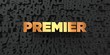 Premier - Gold text on black background - 3D rendered royalty free stock picture. This image can be used for an online website banner ad or a print postcard.